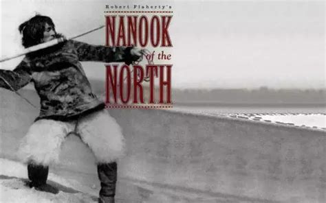 北方的纳努克纪录片全集