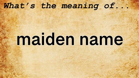 maiden name